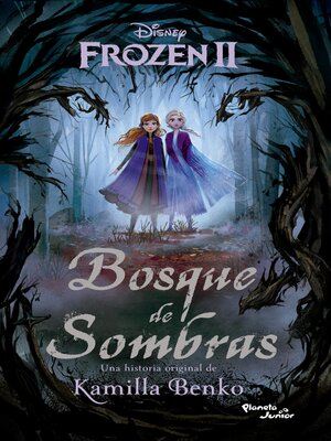 cover image of Frozen 2. Bosque de sombras